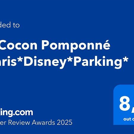 Le Cocon Pomponne *Paris*Disney*Parking* Exteriör bild